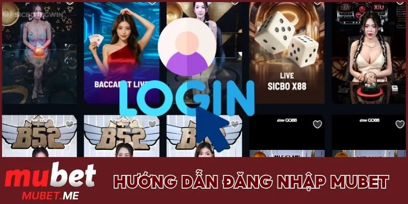 Đăng nhập MUBET