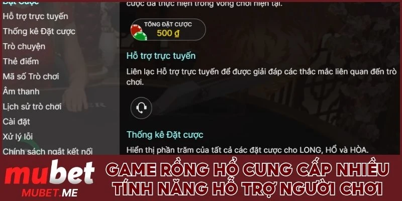 Game rồng hổ cung cấp nhiều tính năng hữu ích hỗ trợ người chơi