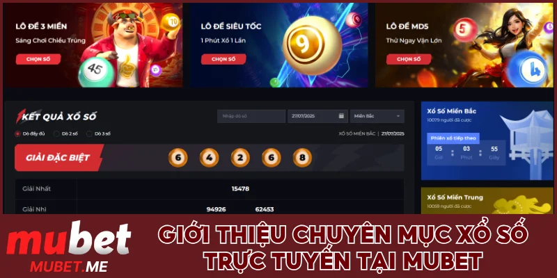 Giới thiệu chuyên mục xổ số trực tuyến tại MUBET