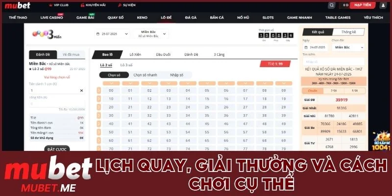 Lịch quay, cơ cấu giải và cách chơi lô đề ba miền MUBET 